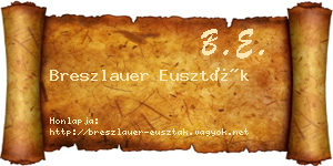 Breszlauer Euszták névjegykártya